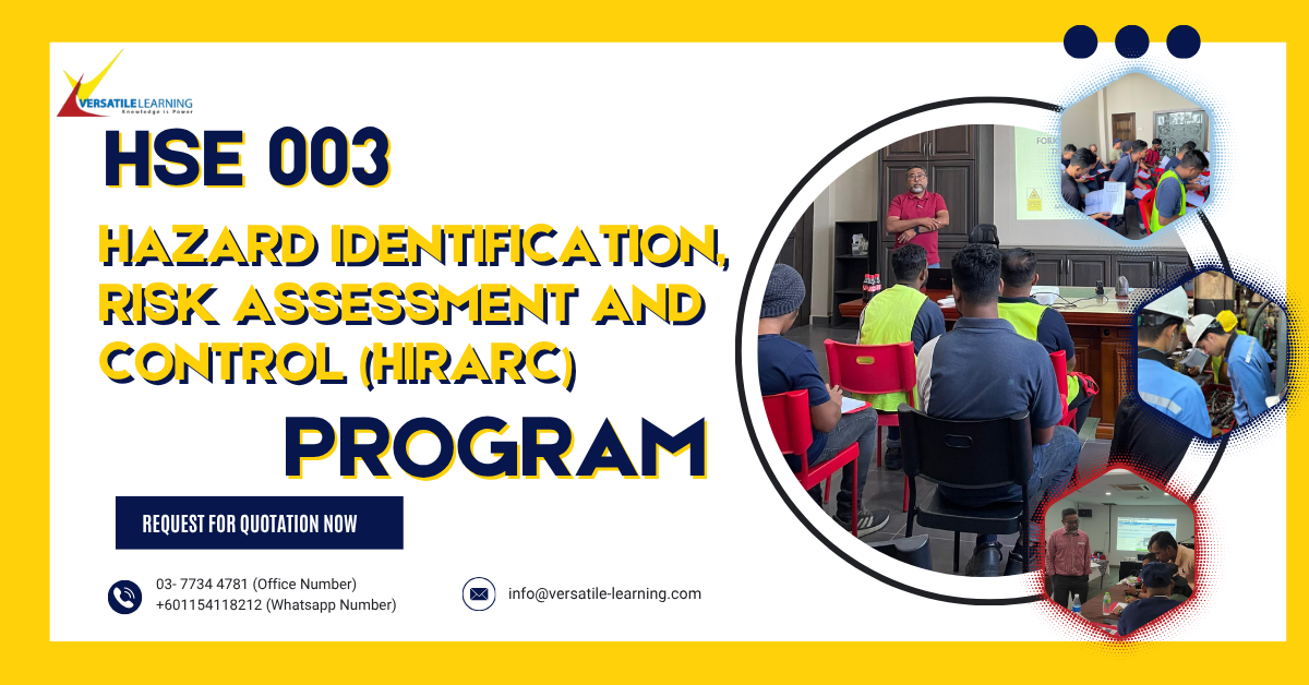 HSE 003 – Hazard Identification, Risk Assessment and Risk Control (HIRARC)
